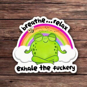 NEW Frog Exhale the f**kery Sticker